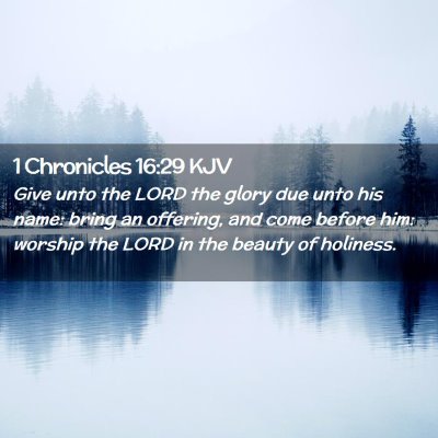 1 Chronicles 16:29 KJV Free Bible Images