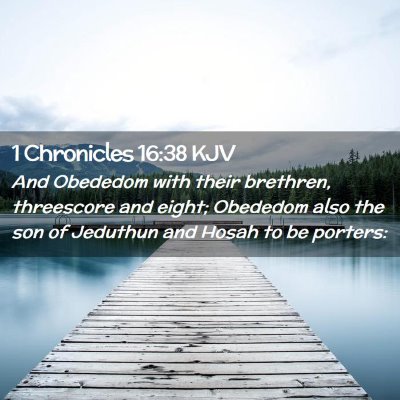 1 Chronicles 16:38 KJV Free Bible Images