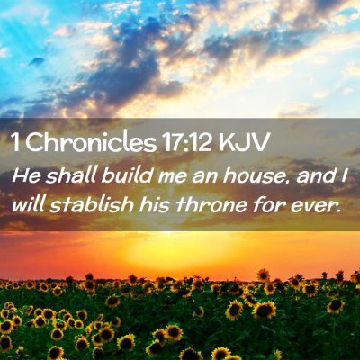 1 Chronicles 17:12 KJV Free Bible Images