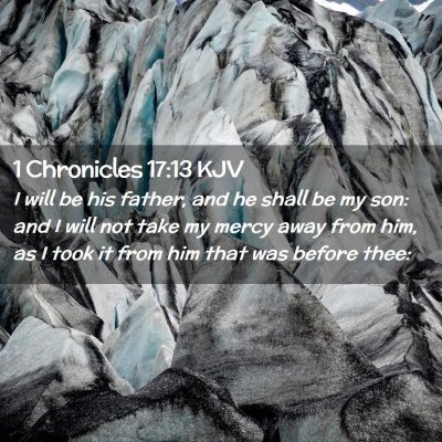 1 Chronicles 17:13 KJV Free Bible Images