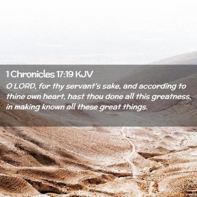 1 Chronicles 17:19 KJV Free Bible Images