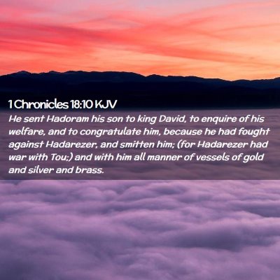 1 Chronicles 18:10 KJV Free Bible Images