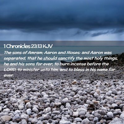 1 Chronicles 23:13 KJV Free Bible Images