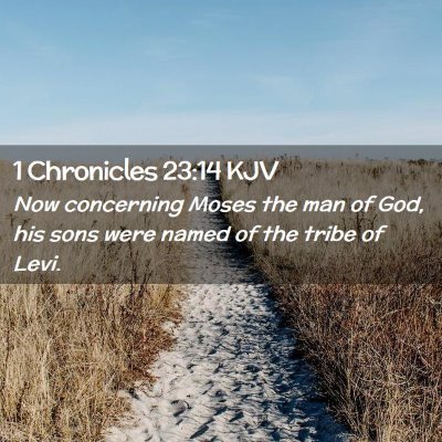 1 Chronicles 23:14 KJV Free Bible Images