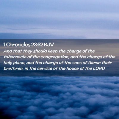 1 Chronicles 23:32 KJV Free Bible Images