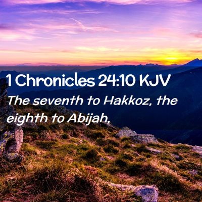 1 Chronicles 24:10 KJV Free Bible Images