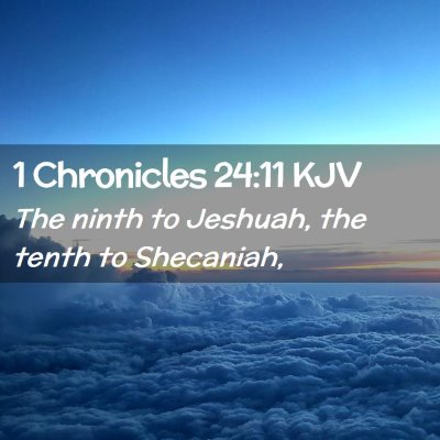 1 Chronicles 24:11 KJV Free Bible Images