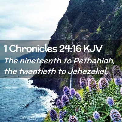 1 Chronicles 24:16 KJV Free Bible Images