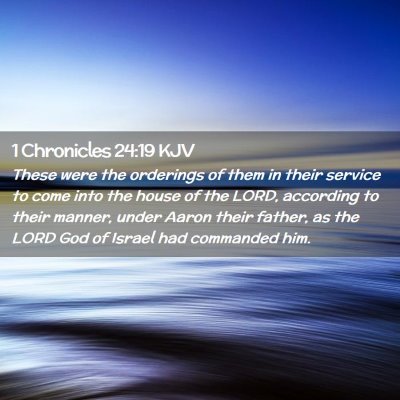 1 Chronicles 24:19 KJV Free Bible Images