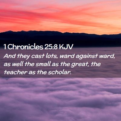 1 Chronicles 25:8 KJV Free Bible Images