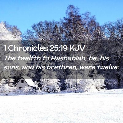 1 Chronicles 25:19 KJV Free Bible Images