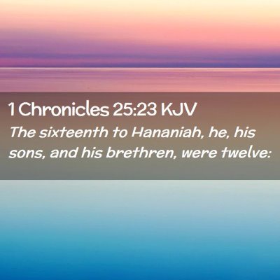 1 Chronicles 25:23 KJV Free Bible Images