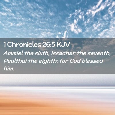 1 Chronicles 26:5 KJV Free Bible Images