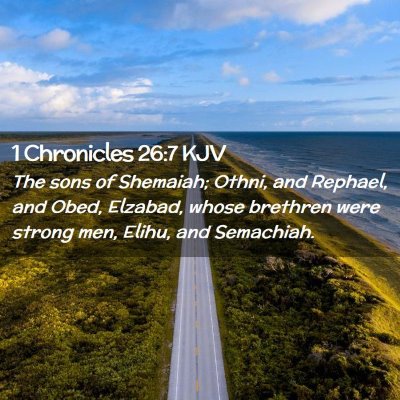 1 Chronicles 26:7 KJV Free Bible Images