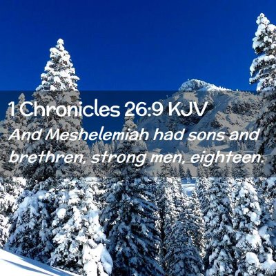 1 Chronicles 26:9 KJV Free Bible Images