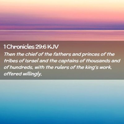 1 Chronicles 29:6 KJV Free Bible Images