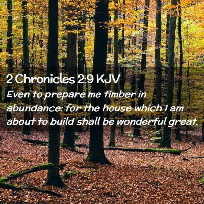 2 Chronicles 2:9 KJV Free Bible Images