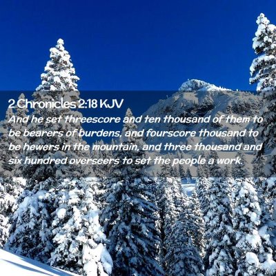 2 Chronicles 2:18 KJV Free Bible Images