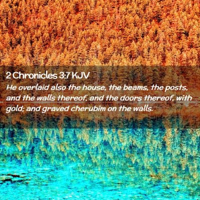 2 Chronicles 3:7 KJV Free Bible Images