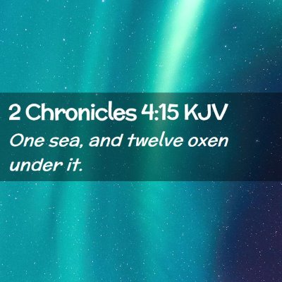 2 Chronicles 4:15 KJV Free Bible Images