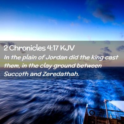 2 Chronicles 4:17 KJV Free Bible Images