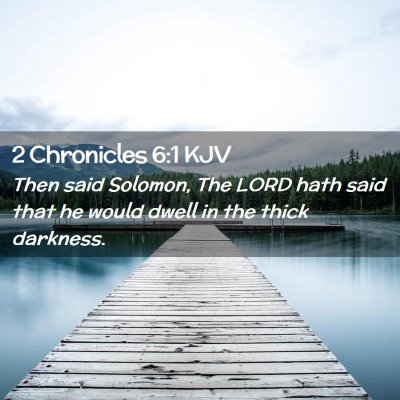 2 Chronicles 6:1 KJV Free Bible Images