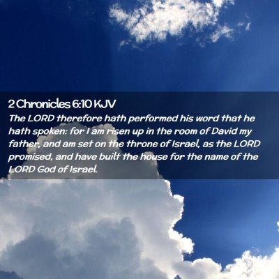 2 Chronicles 6:10 KJV Free Bible Images