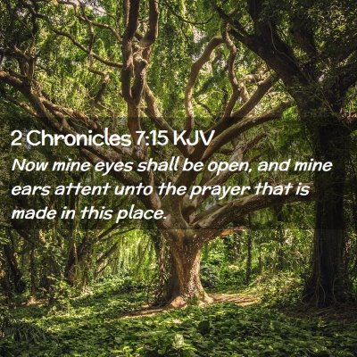 2 Chronicles 7:15 KJV Free Bible Images