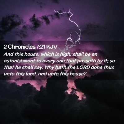 2 Chronicles 7:21 KJV Free Bible Images