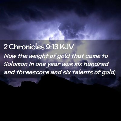 2 Chronicles 9:13 KJV Free Bible Images