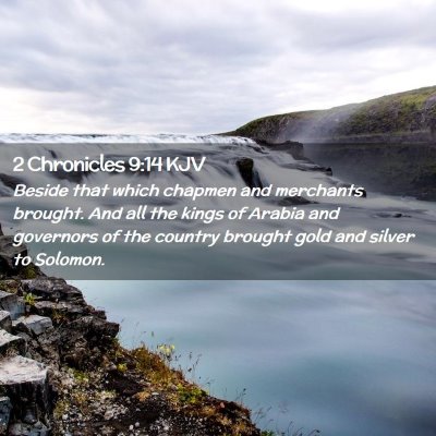 2 Chronicles 9:14 KJV Free Bible Images