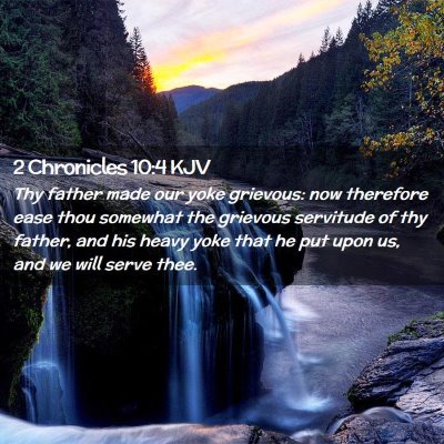 2 Chronicles 10:4 KJV Free Bible Images