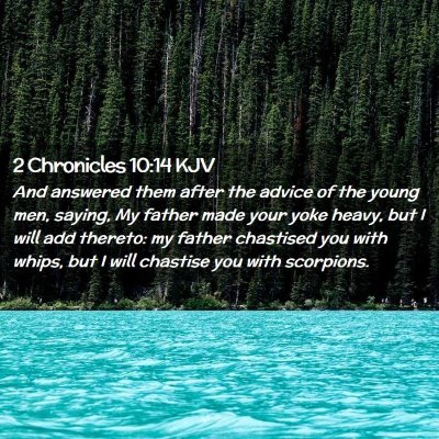 2 Chronicles 10:14 KJV Free Bible Images