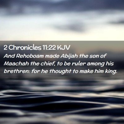 2 Chronicles 11:22 KJV Free Bible Images