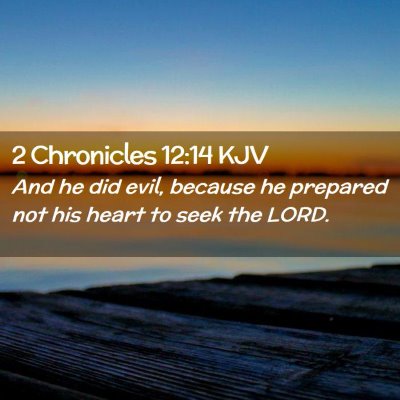 2 Chronicles 12:14 KJV Free Bible Images