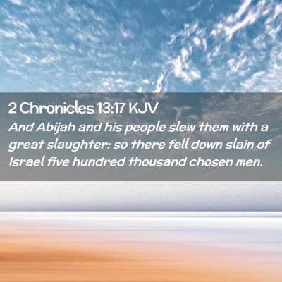 2 Chronicles 13:17 KJV Free Bible Images