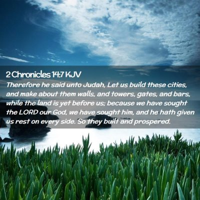 2 Chronicles 14:7 KJV Free Bible Images