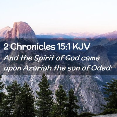 2 Chronicles 15:1 KJV Free Bible Images