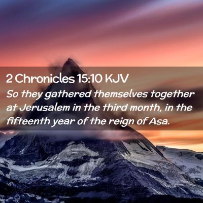 2 Chronicles 15:10 KJV Free Bible Images