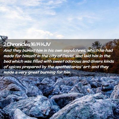 2 Chronicles 16:14 KJV Free Bible Images