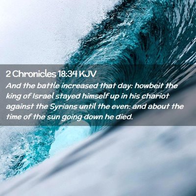 2 Chronicles 18:34 KJV Free Bible Images