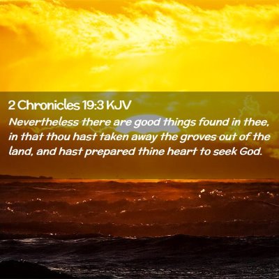 2 Chronicles 19:3 KJV Free Bible Images