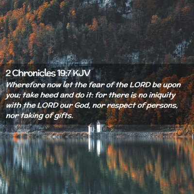 2 Chronicles 19:7 KJV Free Bible Images