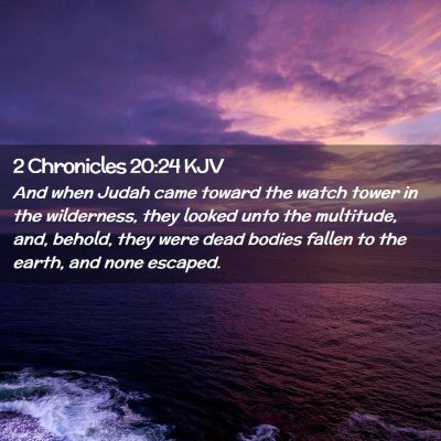 2 Chronicles 20:24 KJV Free Bible Images