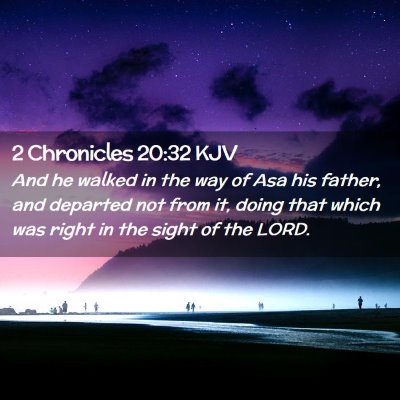 2 Chronicles 20:32 KJV Free Bible Images