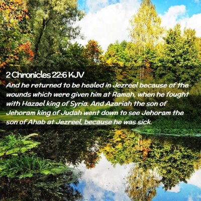 2 Chronicles 22:6 KJV Free Bible Images