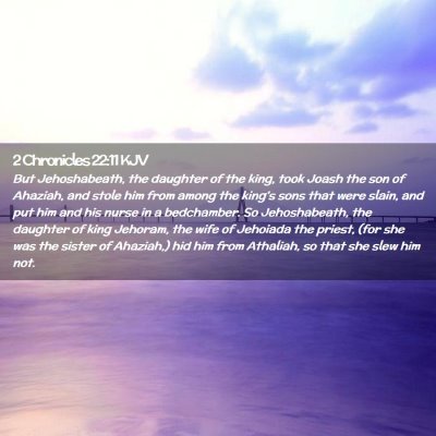 2 Chronicles 22:11 KJV Free Bible Images