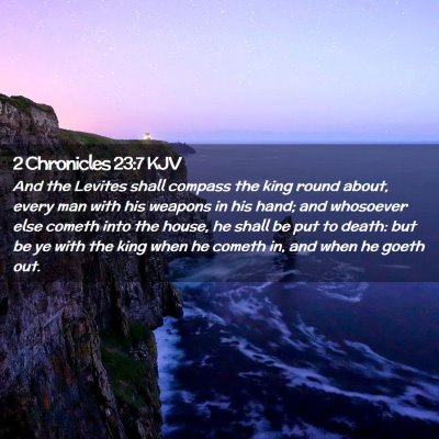 2 Chronicles 23:7 KJV Free Bible Images