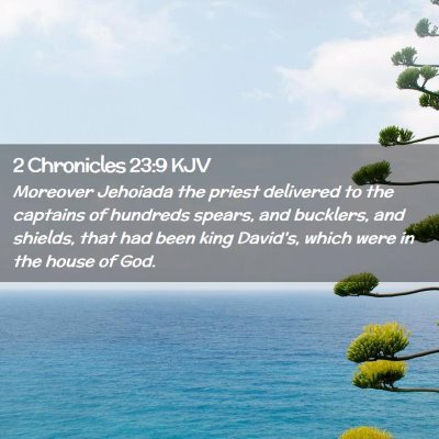 2 Chronicles 23:9 KJV Free Bible Images