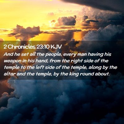 2 Chronicles 23:10 KJV Free Bible Images